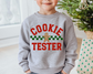 Cookie Tester Christmas Sweatshirt
